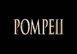 Pompeii 3D - Film review