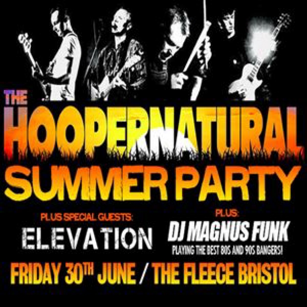 HOOPER NATURAL SUMMER PARTY at The Fleece in Bristol on 30 June 2017