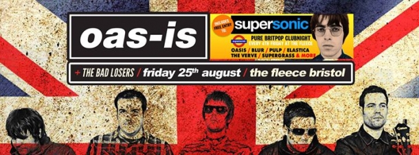Oas-is + The Bad Loser's at The Fleece in Bristol on Friday 25 August 2017