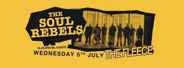 The Soul Rebels plus Special Guests at The Fleece, Bristol on Wednesday 5 July 2017