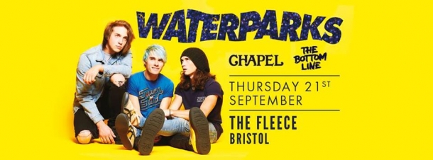 Waterparks at The Fleece in Bristol on Thursday 21 September 2017