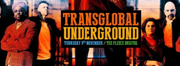 Transglobal Underground at The Fleece in Bristol on Thursday 9 November 2017