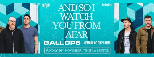 And So I Watch You From Afar at Thekla in Bristol on Sunday 26 November 2017