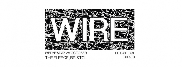 WIRE at The Fleece in Bristol on 25 October 2017