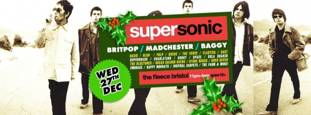 Supersonic Britpop Club Night at The Fleece in Bristol on Wednesday 27 December 2017