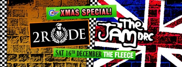2 Rude & The Jam DRC at The Fleece on Saturday 16th December 2017