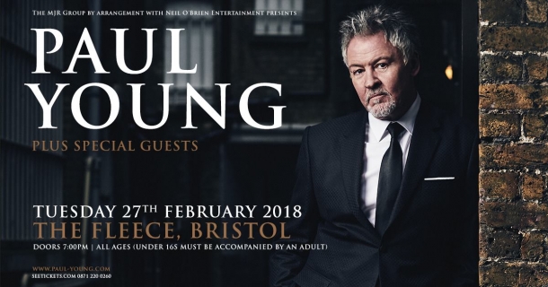 Paul Young at The Fleece Bristol on the 27th February 2018