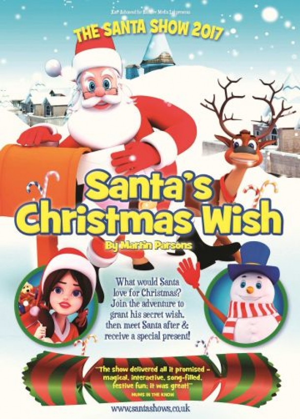 Santas Christmas Wish on the 21st December at the Redgrave Theatre