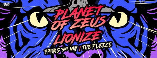 Planet of Zeus and Lionize at the Fleece in Bristol