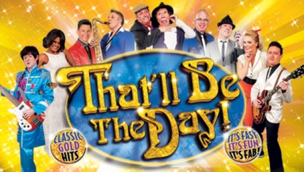 That'll Be the Day at Bristol Hippodrome in Bristol on Sunday 1st July 2018