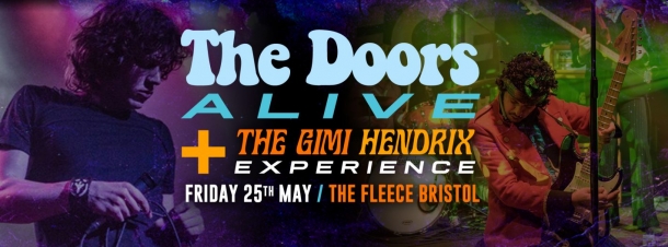 The Doors Alive + The Gimi Hendrix at The Fleece in Bristol on Friday 25th May 2018