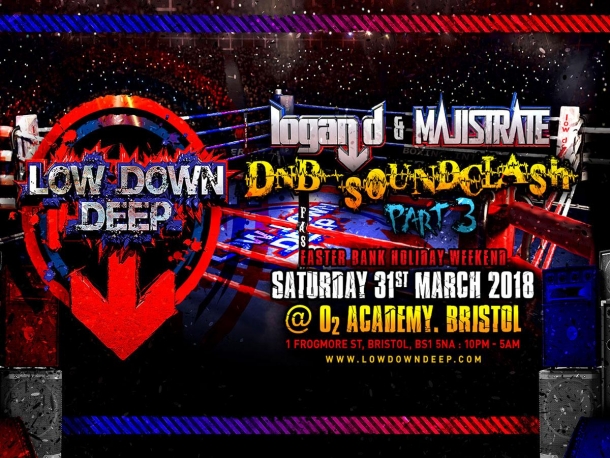 Low Down Deep Presents ‘The Logan & Majistrate Show’ at O2 Academy in Bristol on Saturday 31st March 2018
