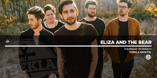 Eliza & The Bear at Thekla in Bristol on Thursday 29th March 2018