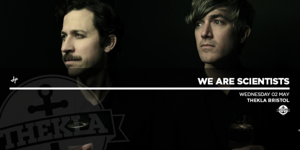 We Are Scientists at Thekla in Bristol on Monday 2nd May 2018