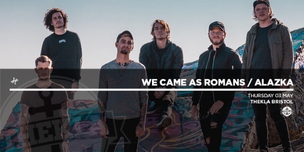 We Came As Romans at Thekla in Bristol on Thursday 3rd May 2018