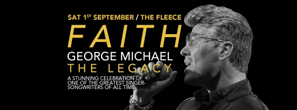 Faith – The George Michael Legacy at The Fleece in Bristol on 1st September 2018