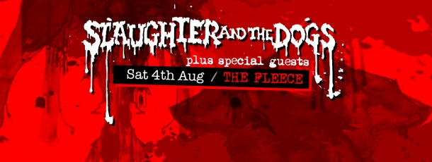 Slaughter & The Dogs at The Fleece in Bristol on Saturday 4th August 2018