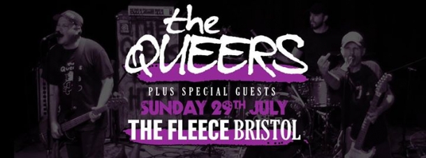 The Queers at The Fleece in Bristol on Sunday 29th July 2018