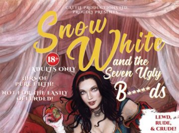 Snow White and the Seven Ugly B****ds at The Redgrave Theatre in Bristol on 9th Feb 2019