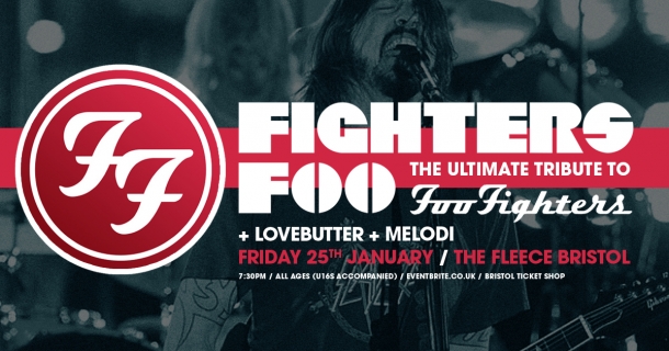 Fighters Foo at The Fleece in Bristol on Friday 25 January 2019