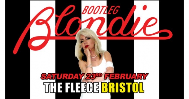 Bootleg Blondie at The Fleece in Bristol on Saturday 23 February 2019