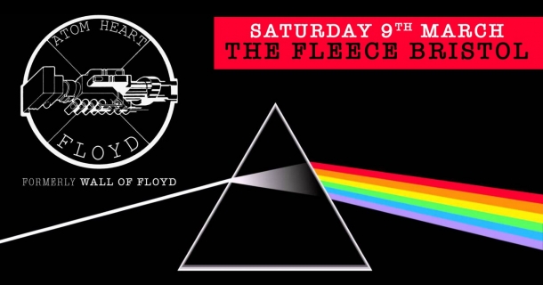 Atom Heart Floyd – A Tribute To Pink Floyd at The Fleece in Bristol on Saturday 9 March 2019