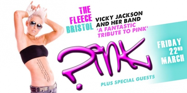 PINK Tribute – Vicky Jackson & Her Band at The Fleece on Friday 22 March 2019