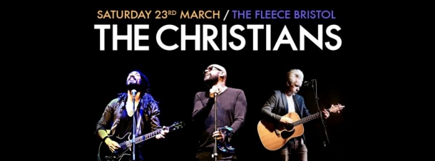 The Christians at The Fleece in Bristol on Saturday 23 March 2019