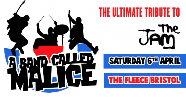 A Band Called Malice (Jam Tribute) at The Fleece in Bristol on Saturday 6 April 2019