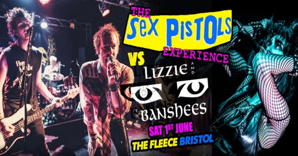 The Sex Pistols Experience vs Lizzie & The Banshees at The Fleece in Bristol on Saturday 1 June 2019