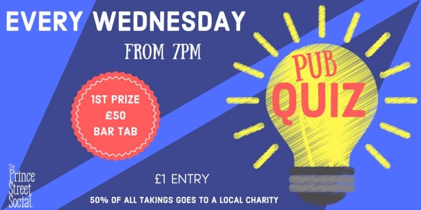 The Prince Street Social Pub Quiz on Wednesday 1 May 2019