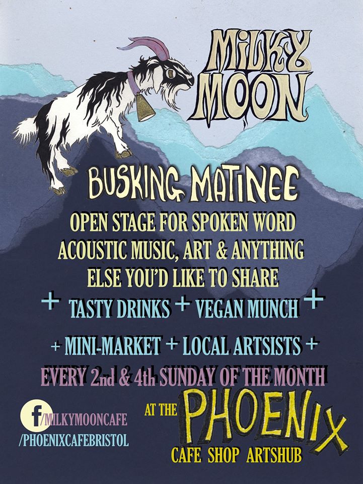 Milky Moon Busking Matinee at Phoenix Cafe on Saturday 10 September 2016