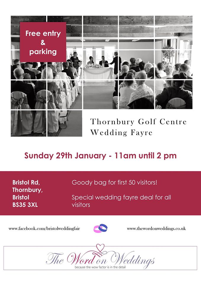 Wedding Fayre at Thornbury Golf Centre - Sunday 27th January 29th 2017
