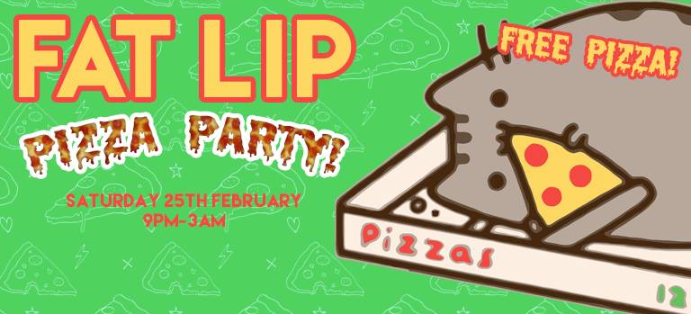 Free Pizza Party at Fat Lip Alternative Clubnight in Bristol | Saturday 25th February