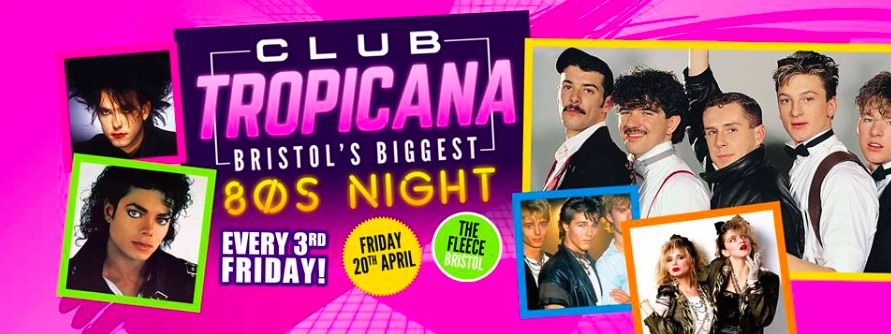 Club Tropicana 80s Bristol Fleece Nightclub