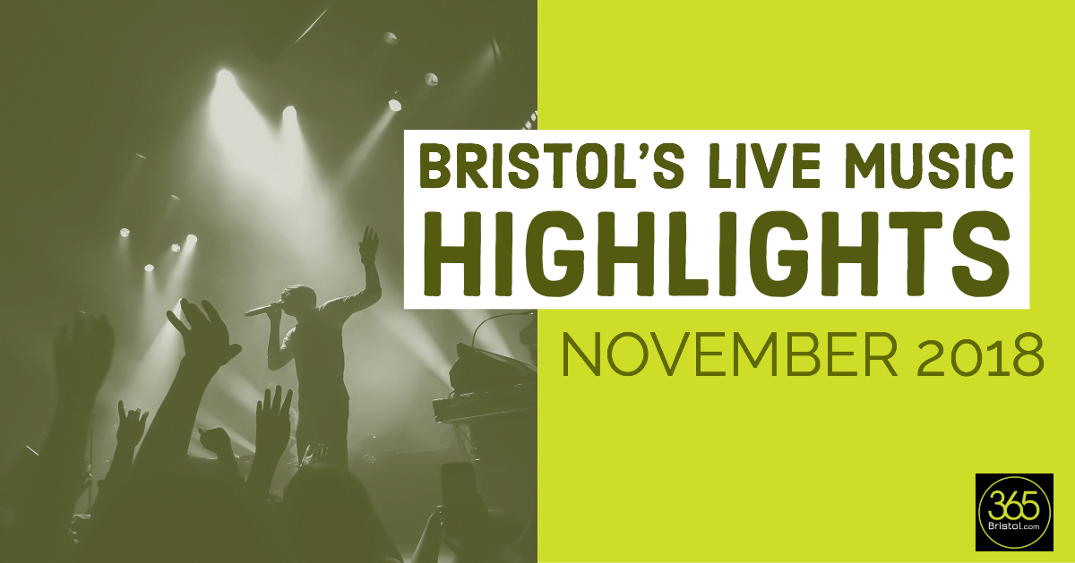 Live music highlights in Bristol, November 2018