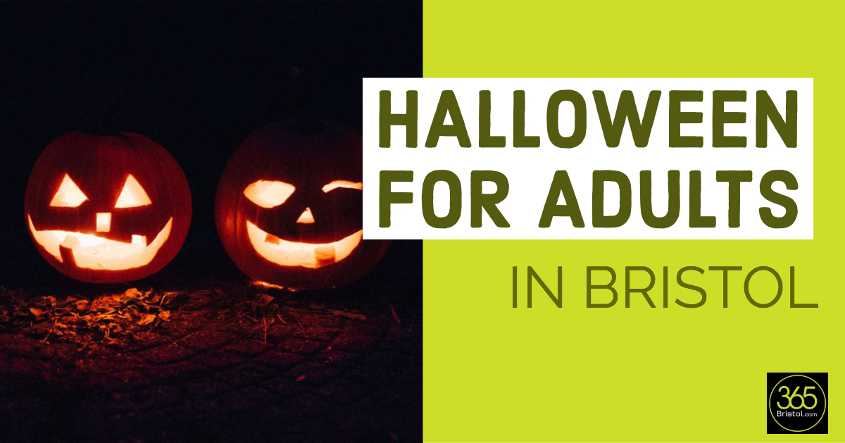 Halloween for adults in Bristol