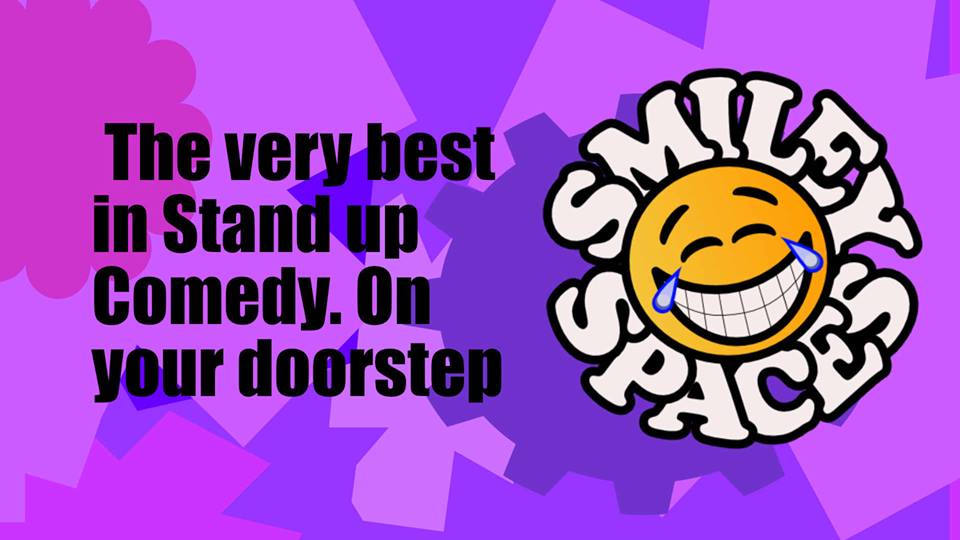 The comedy club on 7th September will be hosted by Smiley Spaces.