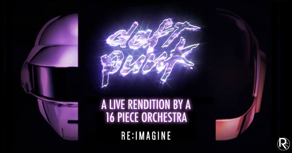 Re:Imagine will bring their special Daft Punk Orchestral show to Bristol's O2 Academy on Tuesday 14th August.