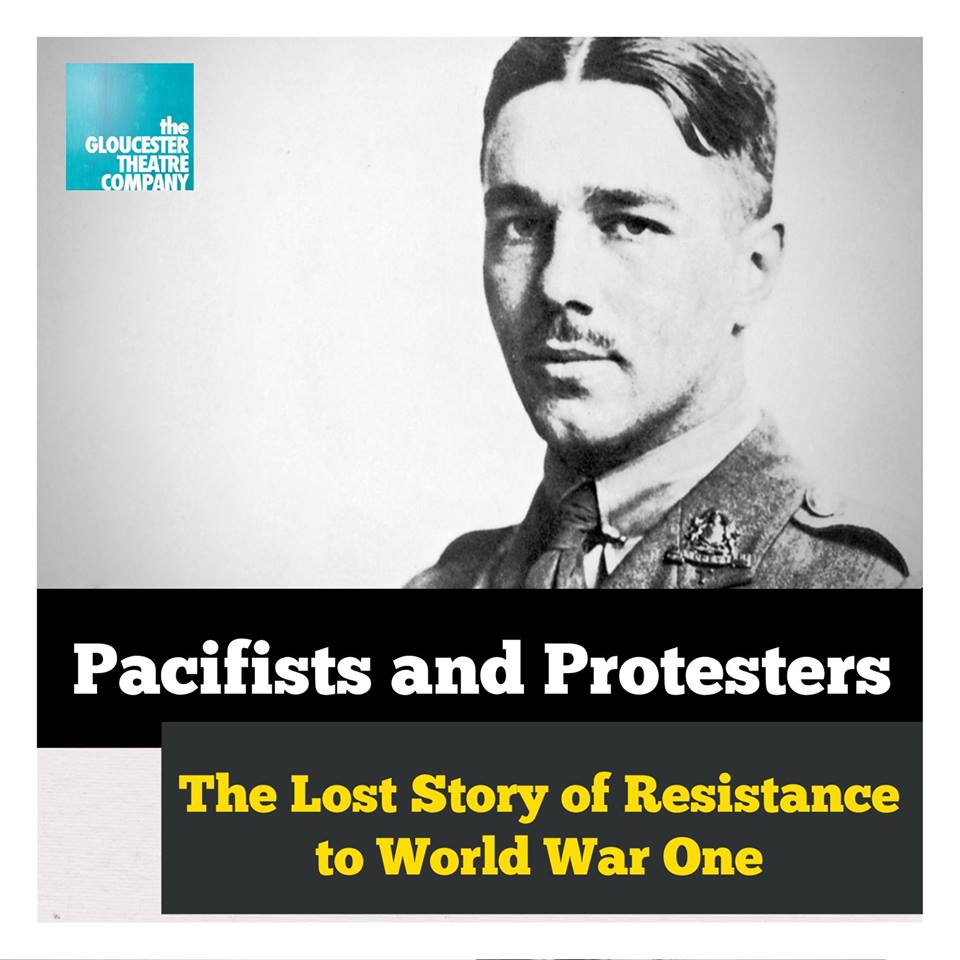Pacifists and Protesters will be shown at The Redgrave Theatre on the 13th and 14th of February 2018.