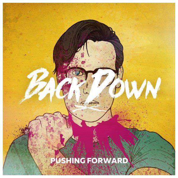 Backdown - Pushing Forward