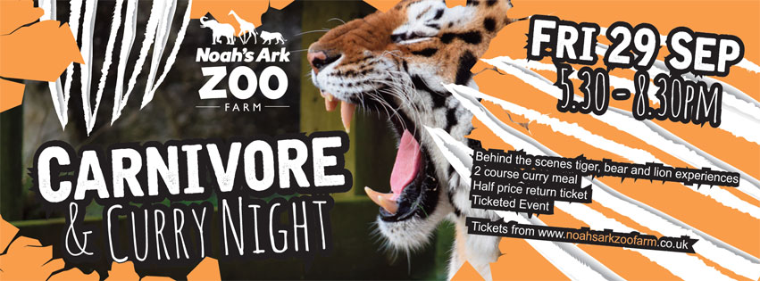 Noah's Ark Zoo Farm is holding its' Carnivore & Curry night on Friday 29th September