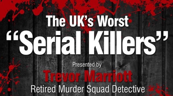 'The UK's Worst Serial Killers' at The Redgrave Theatre in Bristol - Friday 10 June 2016
