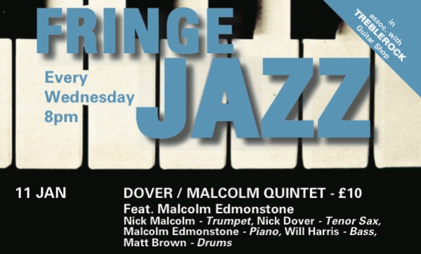 Dover/Malcolm Quintet with Malcolm Edmonstone at The Bristol Fringe on Wednesday 11 January 2017