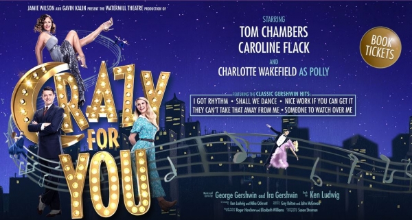 Win tickets to Crazy For You at The Bristol Hippodrome