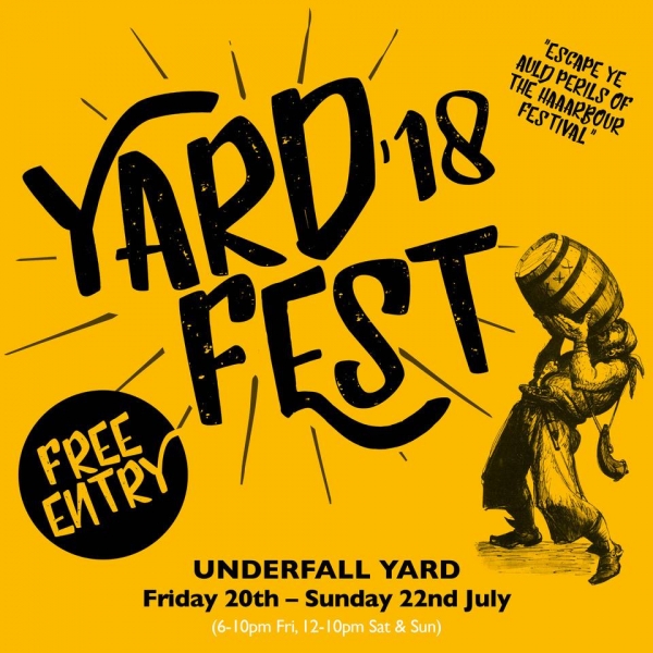 Yard Fest 2018 at Pickle Bristol from Friday 20th to Sunday 22nd July 2018 