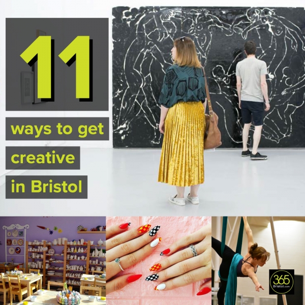11 ways to get creative in Bristol