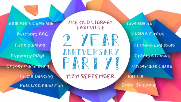 The Old Library 2 Year Anniversary Party on Saturday 15th September 2018