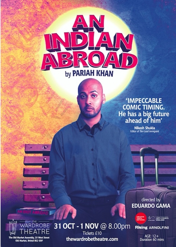 An Indian Abroad at the Wardrobe Theatre Bristol Oct 31-Nov 1st