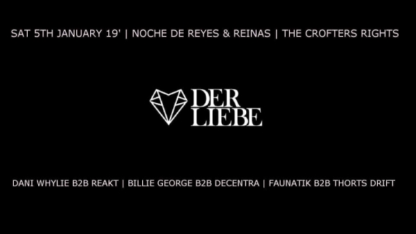 Der Liebe presents Noche de Reyes & Reinas at Crofters Rights on Saturday 5th January 2019